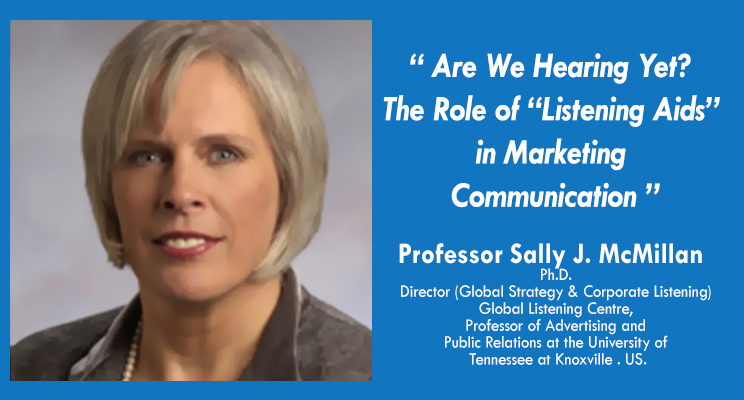 Are We Hearing Yet? The Role of “Listening Aids” in Marketing Communication Are We Hearing Yet? The Role of “Listening Aids” in Marketing Communication