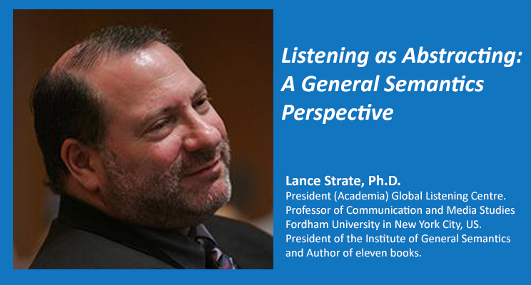 Listening as Abstracting: A General Semantics Perspective Listening as Abstracting: A General Semantics Perspective