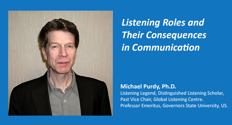 Listening Roles and Their Consequences in Communication Listening Roles and Their Consequences in Communication
