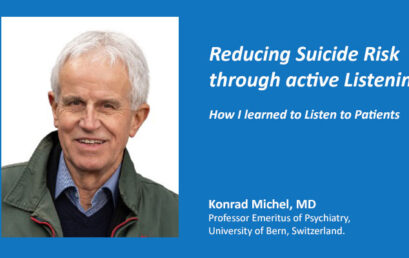 Reducing Suicide Risk through active Listening-How I learned to Listen to Patients