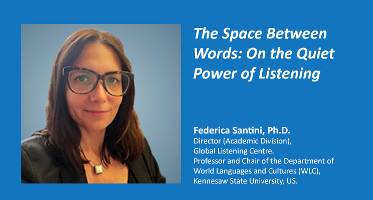 The Space Between Words: On the Quiet Power of Listening The Space Between Words: On the Quiet Power of Listening